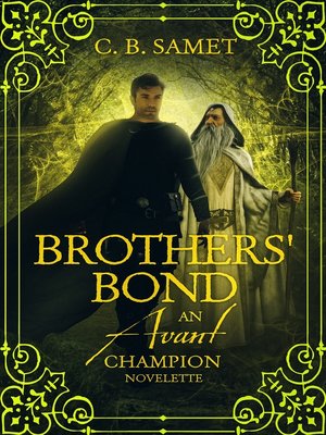 cover image of Brother's Bond ~An Avant Champion Novelette~